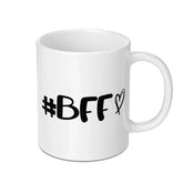 Best Friends Forever Mug, BFF Gift, Friendship Mug, Best Friend Mug, Gift For Bestie, BFF Mug, Coffee Mug, Best Friend Present - Tawshia